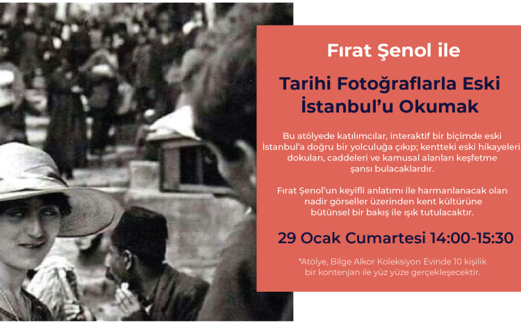 Tarihi Fotoğraflarla Eski  İstanbul’u Okumak