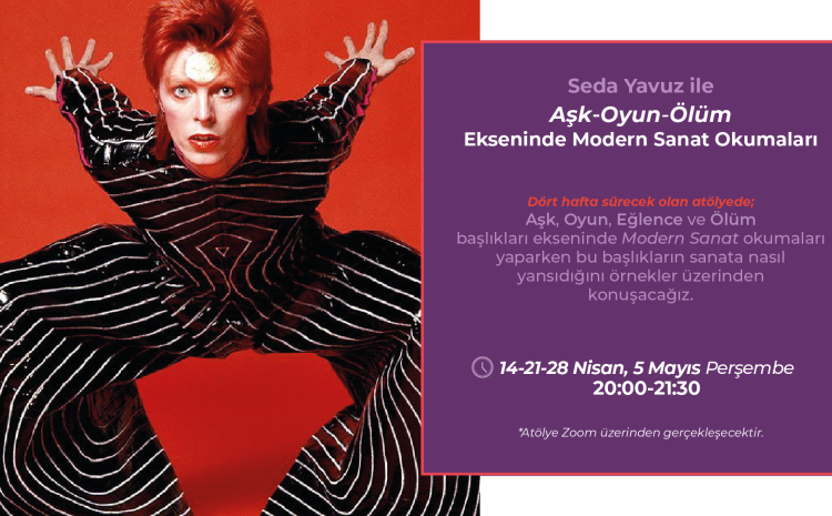 Aşk-Oyun-Ölüm Ekseninde Modern Sanat Okumaları