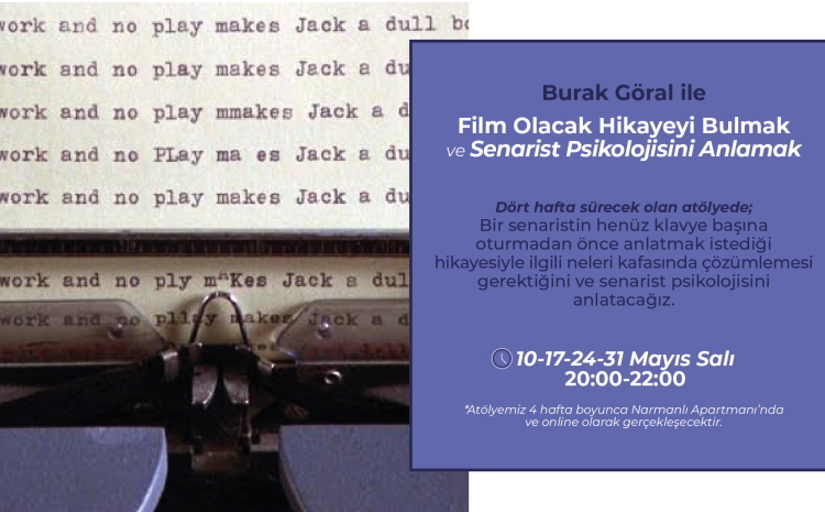 Film Olacak Hikayeyi Bulmak ve Senarist Psikolojisini Anlamak