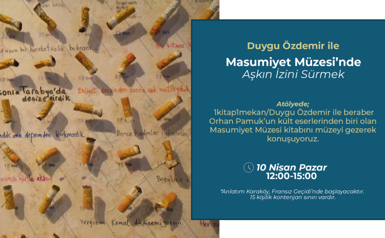 Masumiyet Müzesi’nde Aşkın İzini Sürmek