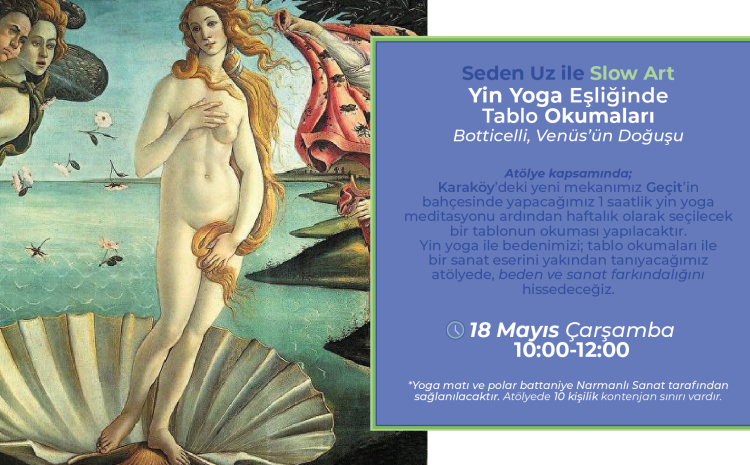 Slow Art ‘Yin Yoga Eşliğinde Tablo Okumaları’