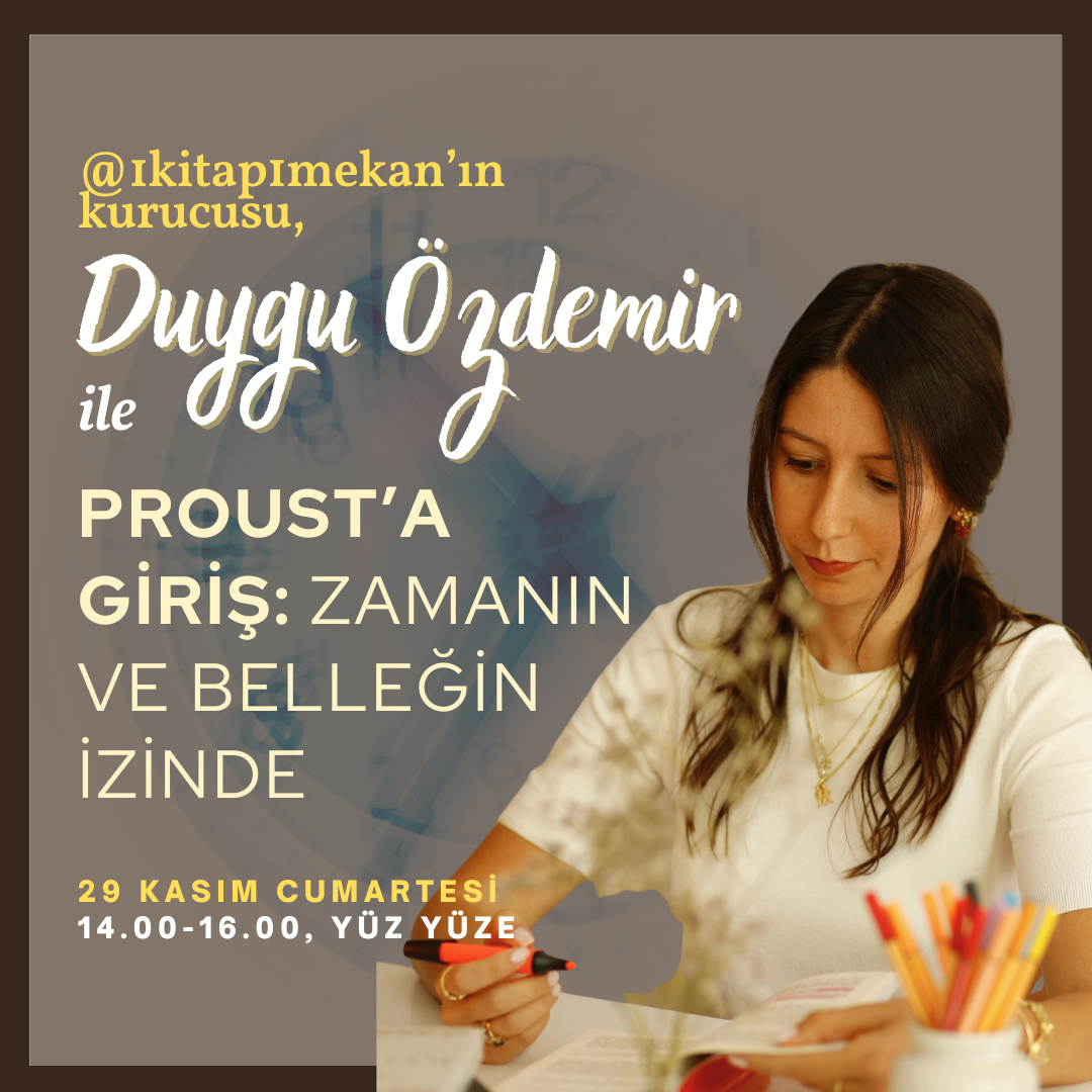 Proust’a Giriş: Zamanın ve Belleğin İzinde