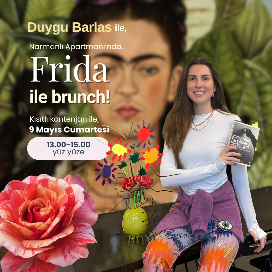 Duygu Barlas ile “Frida ile Brunch”