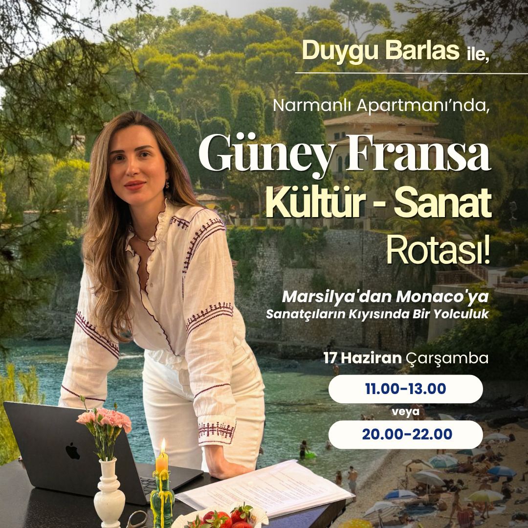 Duygu Barlas ile Güney Fransa Kültür – Sanat Rotası