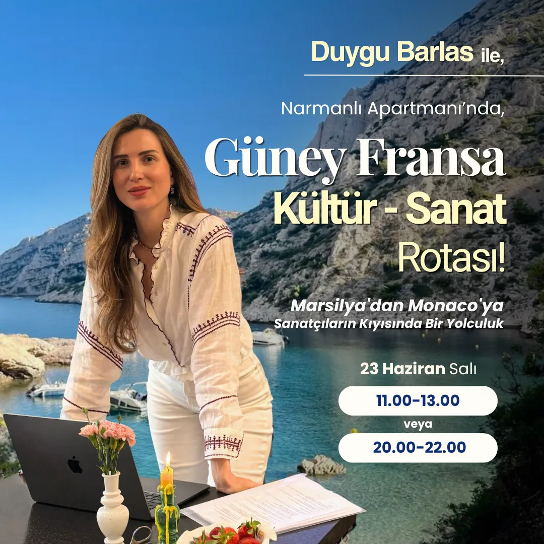 YENİ! Duygu Barlas ile Güney Fransa Kültür – Sanat Rotası